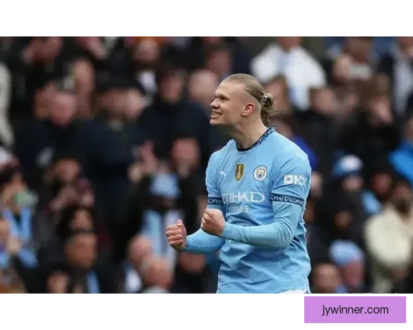 哈兰德生涯最大魔咒对阵范迪克七战未胜仅入三球背后原因